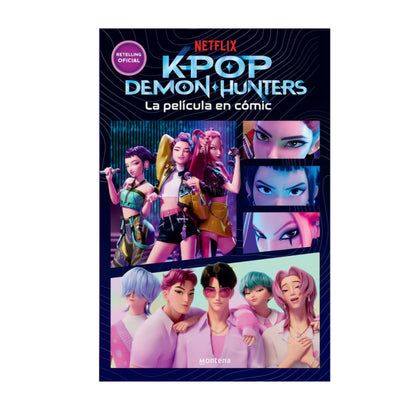 K-Pop Demon Hunters: The Movie in Comics - Netflix Libro pasta blanda